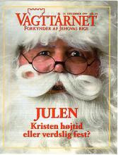 Vagttårnet, Jehovas vidners blad, som udkom den 15. december 1997 i et oplag på godt millioner eksemplarer verden over.